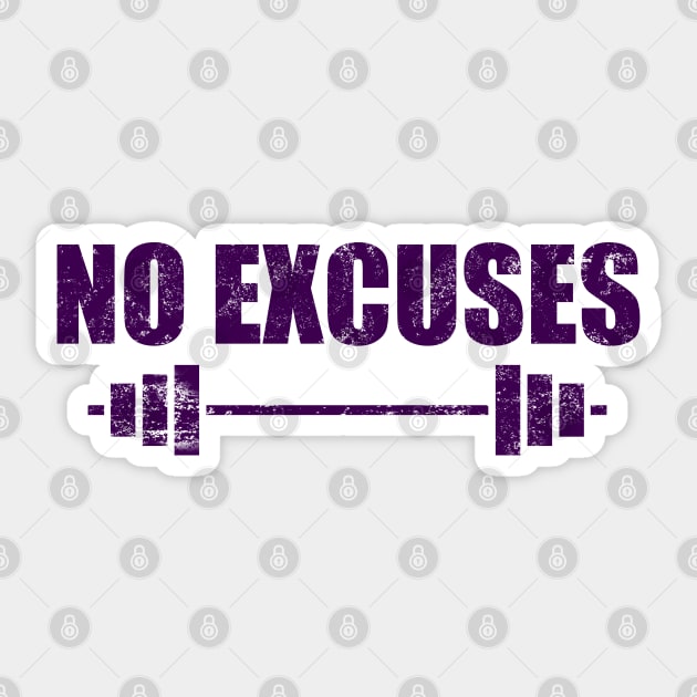 No Excuses - Gym Motivation Fitness Sticker by stokedstore